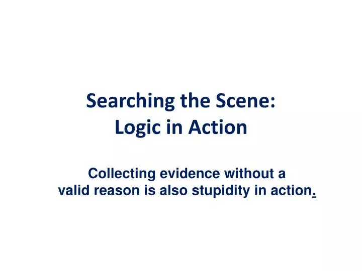 searching the scene logic in action