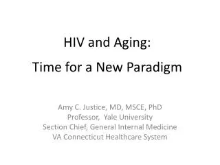 HIV and Aging: a Time for a New Paradigm