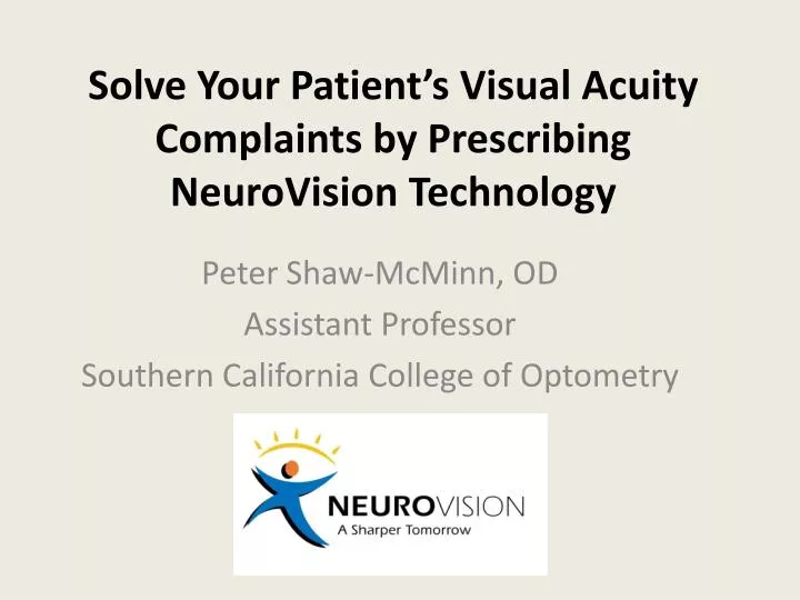 solve your patient s visual acuity complaints by prescribing neurovision technology