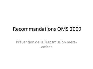recommandations oms 2009