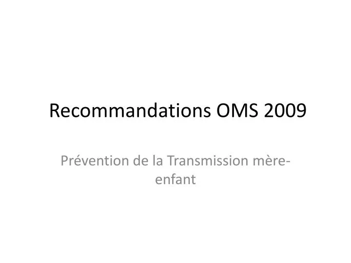 recommandations oms 2009