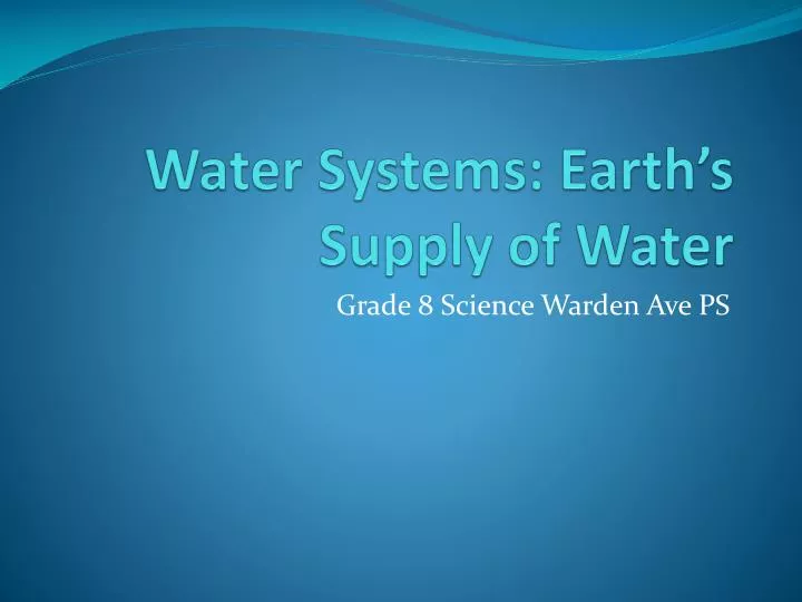 water systems earth s supply of water