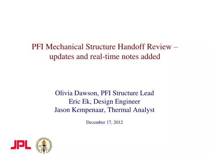 pfi mechanical structure handoff review updates and real time notes added