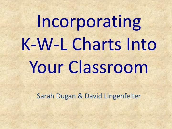 incorporating k w l charts into your classroom