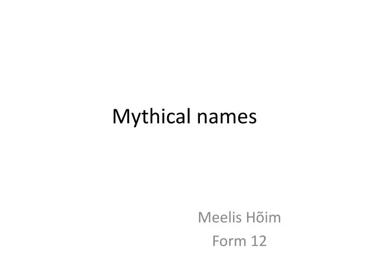 mythical names