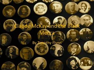 Claude McKay and the Black Mecca