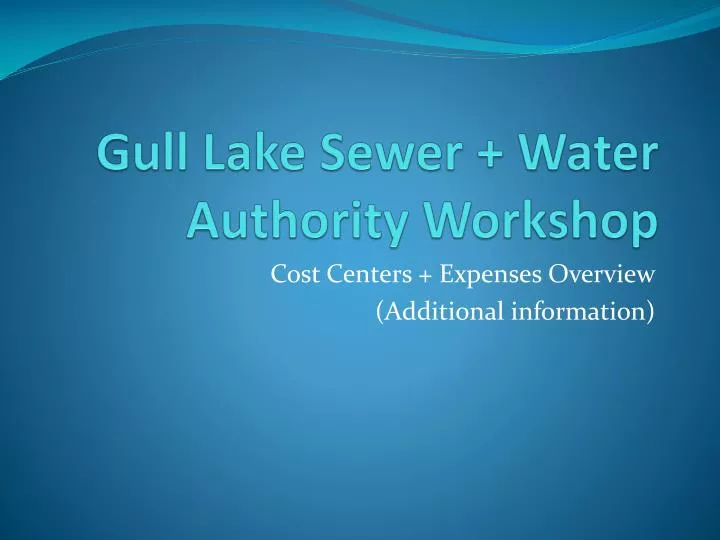 gull lake sewer water authority workshop