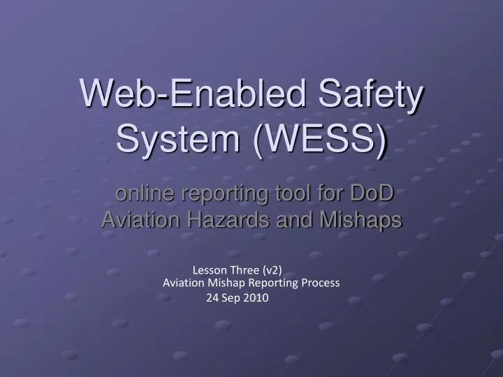 web enabled safety system wess