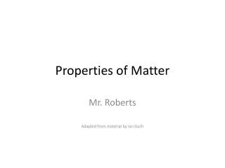 Properties of Matter