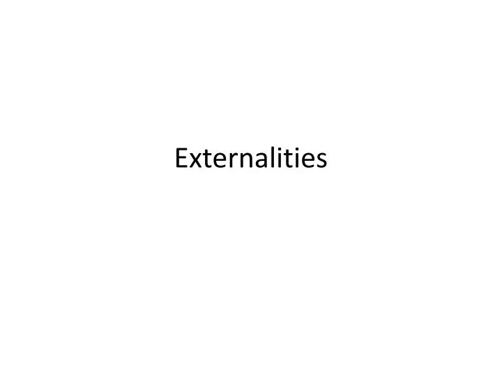 externalities