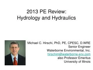 2013 PE Review: Hydrology and Hydraulics