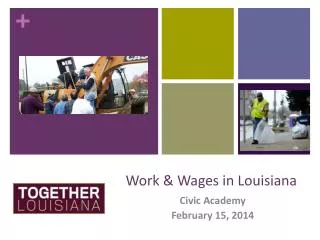 Work &amp; Wages in Louisiana