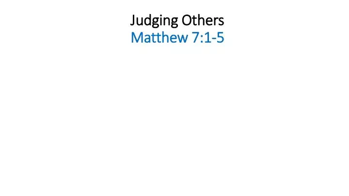 judging others matthew 7 1 5