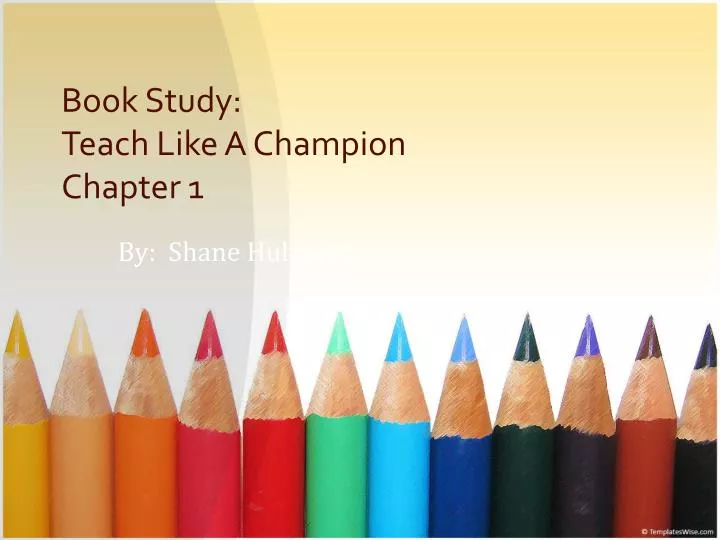 book study teach like a champion chapter 1