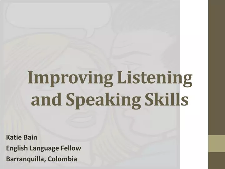 improving listening and speaking skills