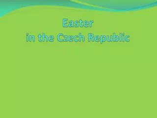 Easter in the Czech Republic