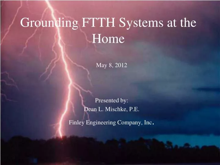 grounding ftth systems at the home