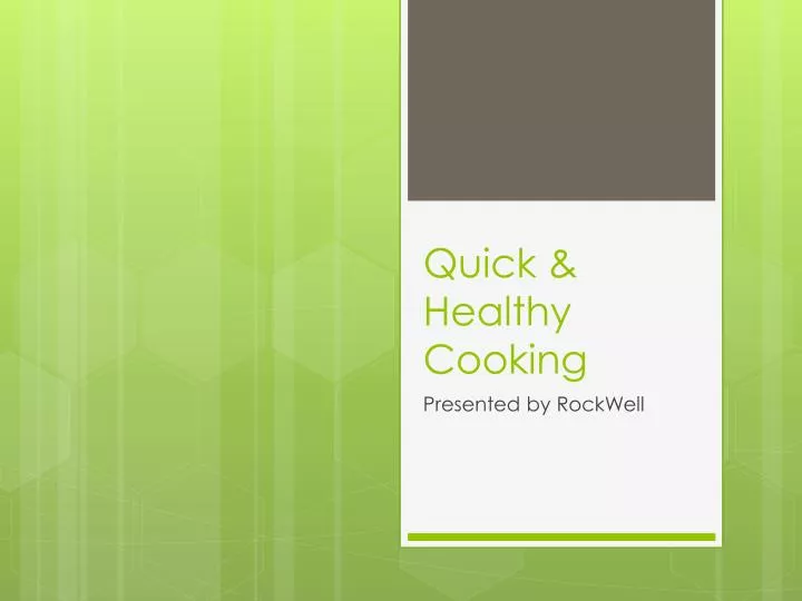 quick healthy cooking