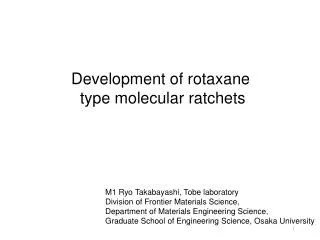 Development of rotaxane type molecular ratchets