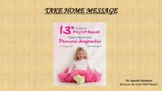 take home message