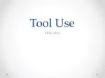 PPT - Overview Tool Use PowerPoint Presentation, free download - ID:918062