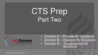 CTS Prep Part Two