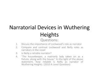 Narratorial Devices in Wuthering Heights