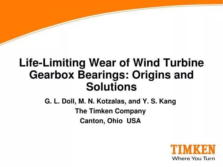 life limiting wear of wind turbine gearbox bearings origins and solutions