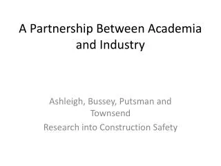 A Partnership Between Academia and Industry