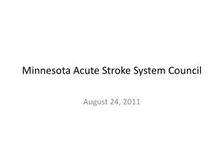 Minnesota Acute Stroke System Council