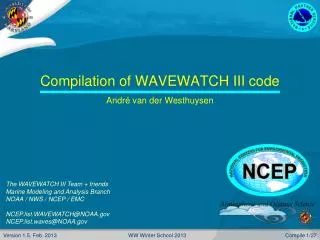 C ompilation of WAVEWATCH III code