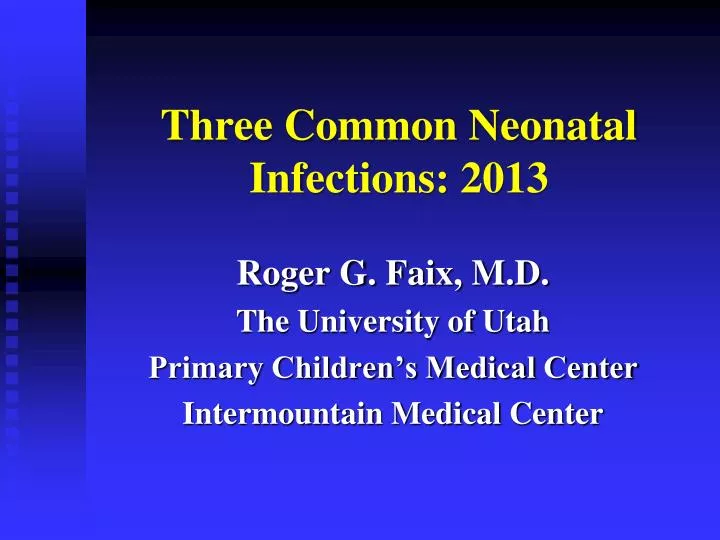 three common neonatal infections 2013