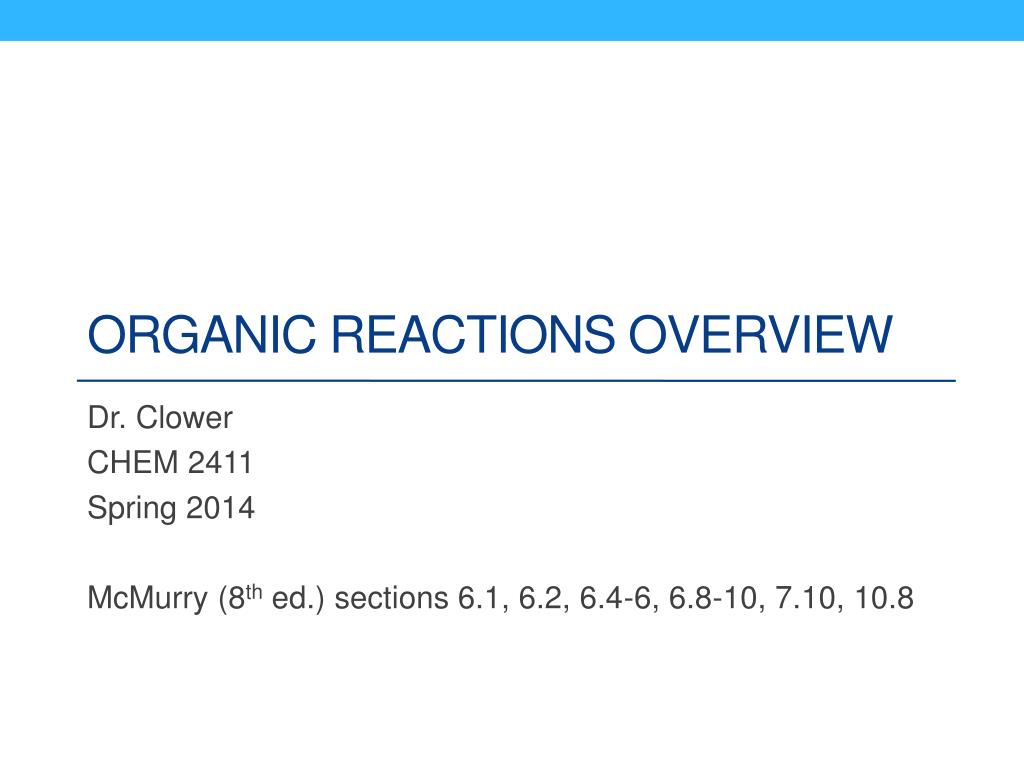 PPT - Organic reactions overview PowerPoint Presentation, free download ...