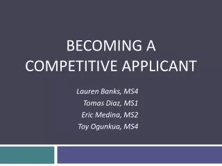 Becoming a Competitive Applicant