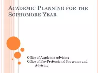 Academic Planning for the Sophomore Year