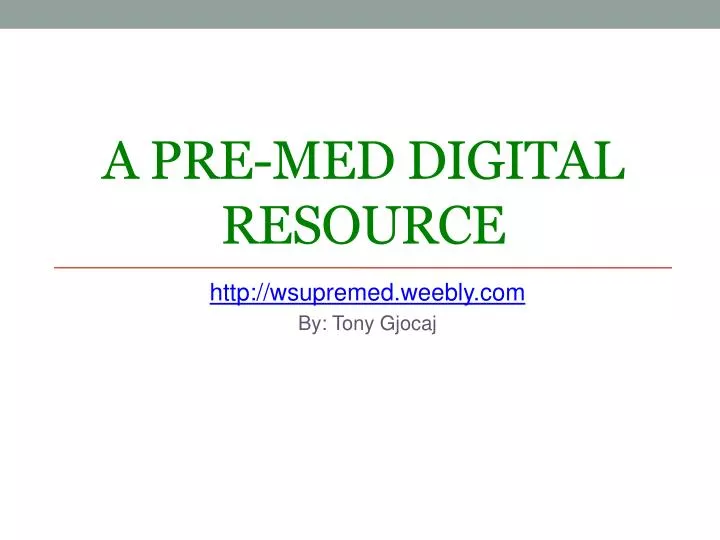 a pre med digital resource