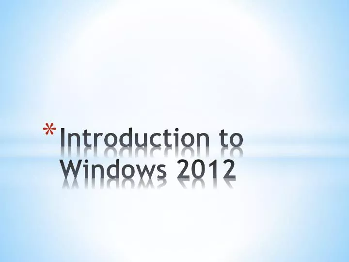 introduction to windows 2012