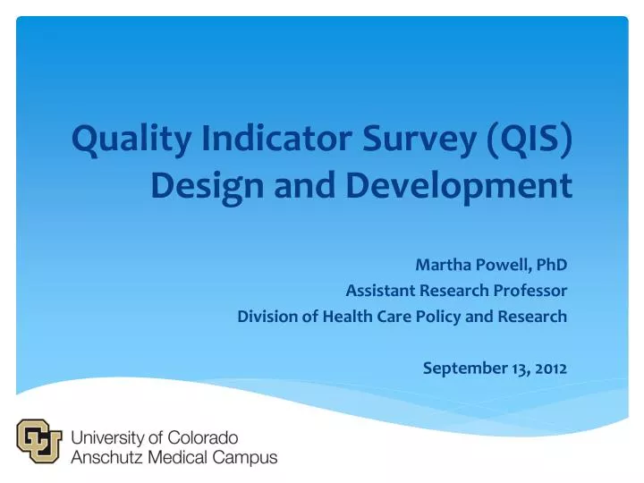 quality indicator survey qis design and development