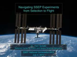 Navigating SSEP Experiments from Selection to Flight