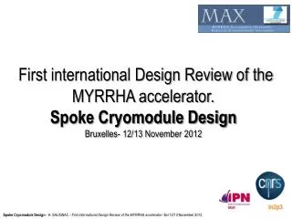 First international Design Review of the MYRRHA accelerator. Spoke Cryomodule Design