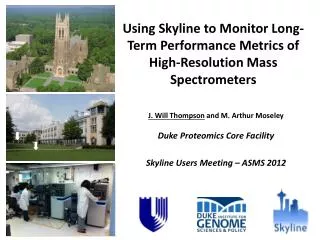 Using Skyline to Monitor Long-Term Performance Metrics of High-Resolution Mass Spectrometers