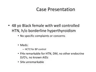 Case Presentation