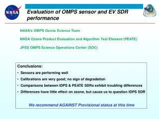 E valuation of OMPS sensor and EV SDR performance