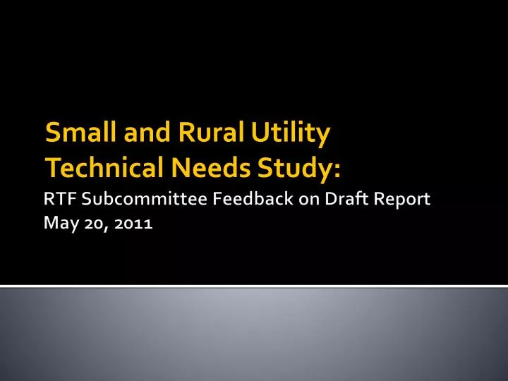 small and rural utility technical needs study