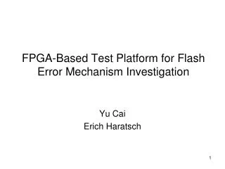 FPGA-Based Test Platform for Flash Error Mechanism Investigation