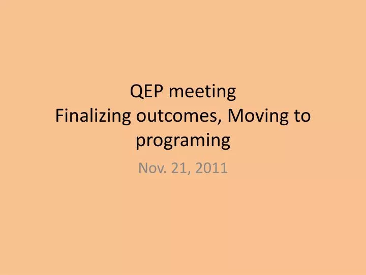 qep meeting finalizing outcomes moving to programing