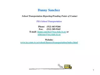 Danny Sanchez School Transportation Reporting/Funding Points of Contact