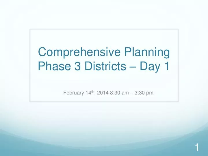 comprehensive planning phase 3 districts day 1