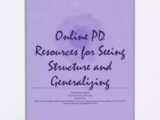 Online PD Resources for Seeing Structure and Generalizing