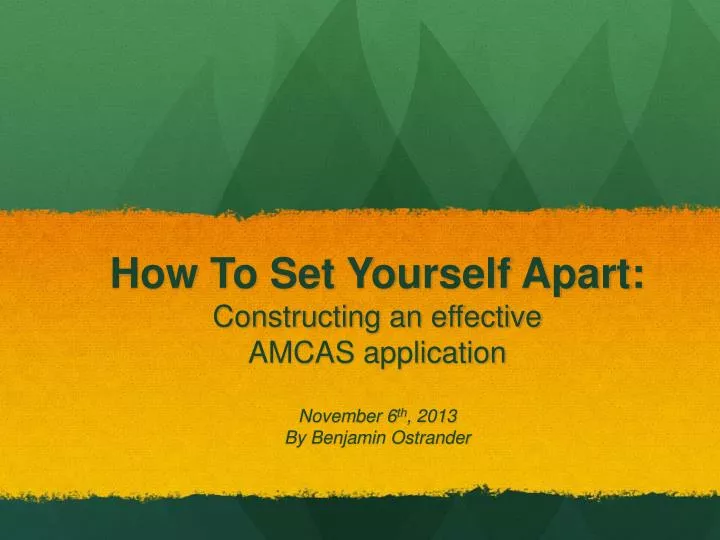how to set yourself apart constructing an effective amcas application